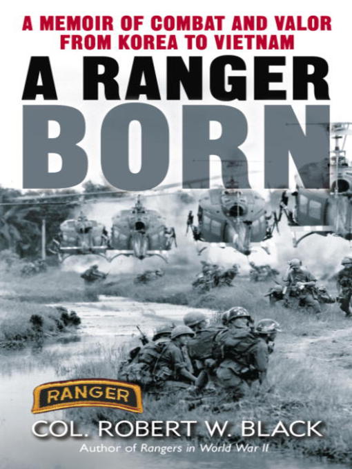 Title details for A Ranger Born by Robert W. Black - Available